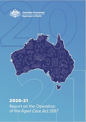2020–21 Report on the Operation of the Aged Care Act 1997