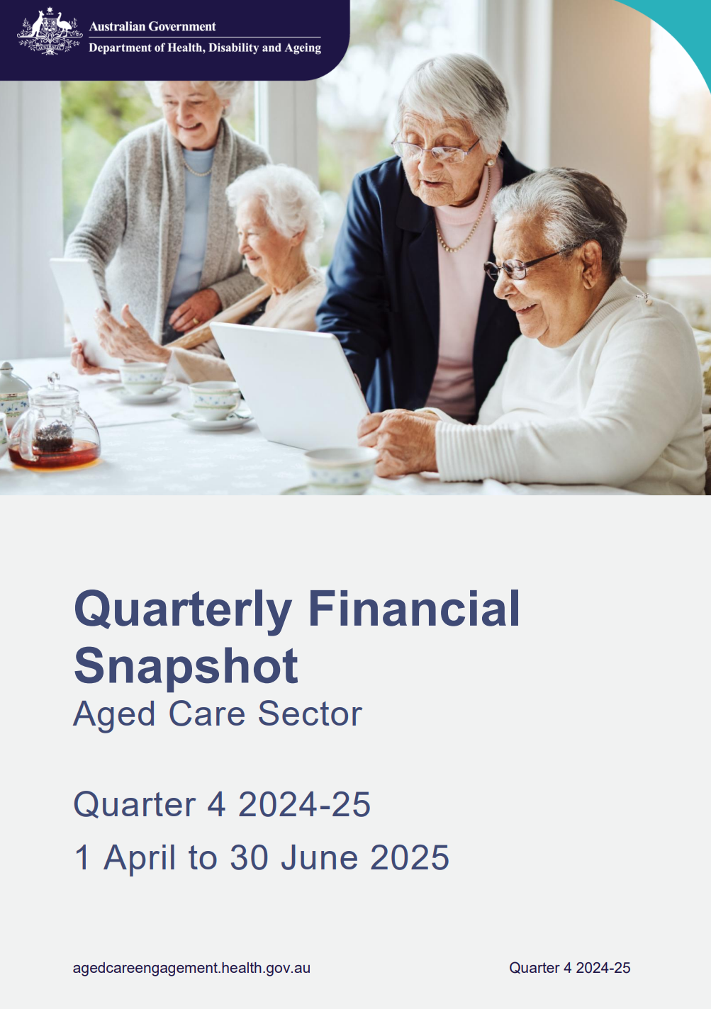 Quarterly financial snapshot of the Aged care sector – April to June 2025